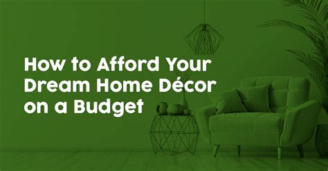 Afford Your Dream Home Décor On A Budget Forever Bamboo