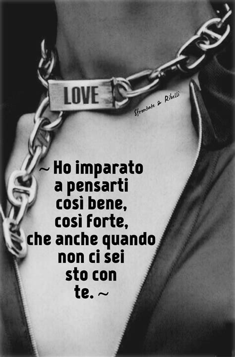 Italian Phrases Italian Quotes Aphorisms All You Need Is Love Mood Quotes Lust Sensual