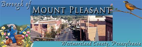 Official Web Site Of Mount Pleasant Pa A Borough In Westmoreland County