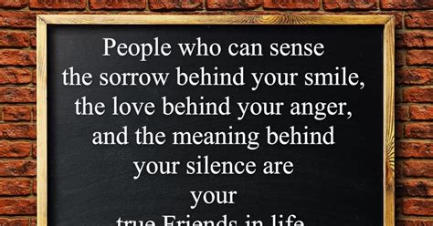 Awesome Quotes People Who Can Sense The Sorrow Behind Your Smile