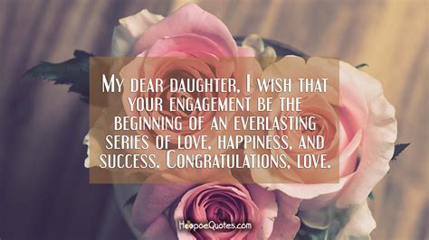 My Dear Daughter I Wish That Your Engagement Be The Beginning Of An