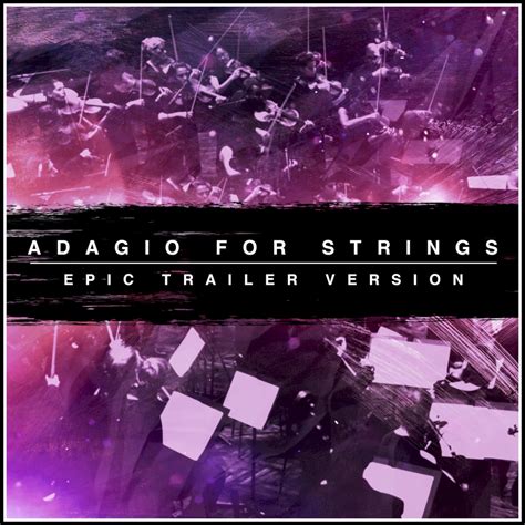 Release Adagio For Strings Epic Trailer Version By LOrchestra