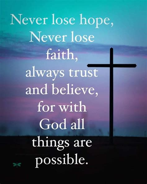 Never Lose Hope God All Things Are Possible Pictures Photos And