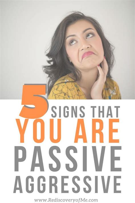 5 Signs That You Are The Passive Aggressive Problem Passive Aggressive Passive Aggressive