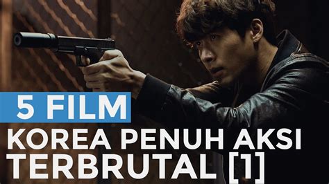 5 Film Action Korea Keren Yang Wajib Ditonton [part 1] Youtube