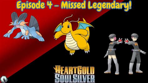 Pokémon Heartgold Nuzlocke Episode 4 Missed Legendary Youtube
