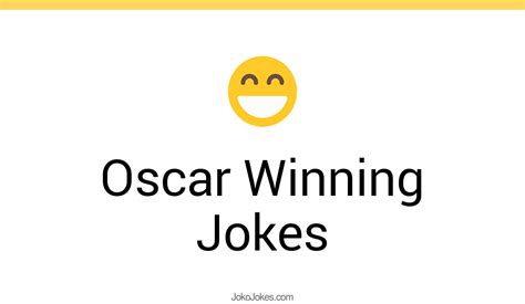 38 Oscar Winning Jokes And Funny Puns Jokojokes