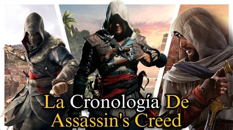 La Cronolog A Completa De Assassin S Creed Juegos Cortos Y Pel Cula