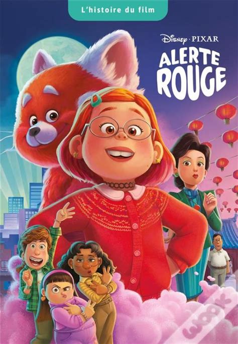 Alerte Rouge Lhistoire Du Film Disney Pixar De Walt Disney Livro