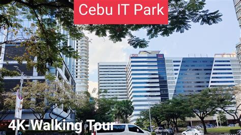 Cebu It Park Cebu City Philippines I Virtual Walk Youtube