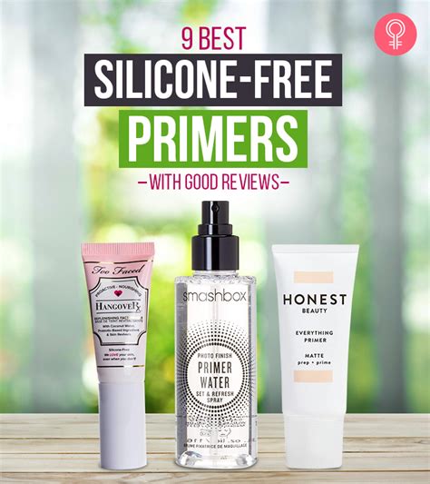 9 Best Primers Without Silicone To Keep Your Skin Soft 2023