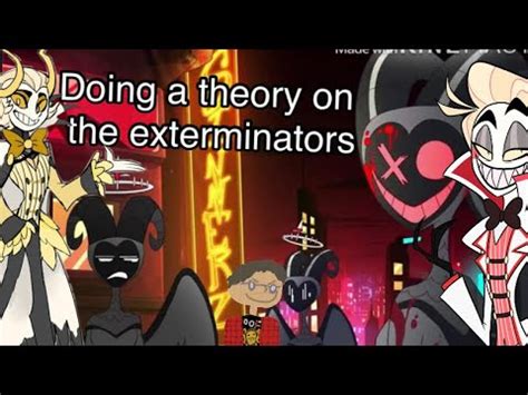 Hazbin Hotel Exterminators Theory Youtube