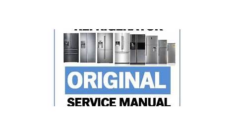 Samsung Refrigerator Service Manual and Repair Guide & Troubleshooting