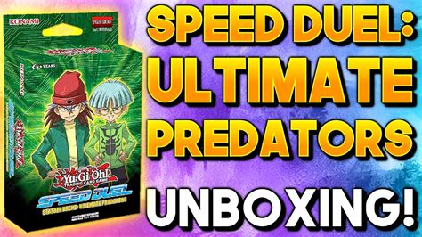 Yu Gi Oh Speed Duel Ultimate Predators Starter Deck Unboxing Youtube