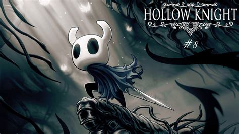 Hollow Knight True Ending Playthrough Pt 8 Youtube