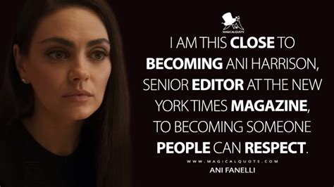 I Am This Close To Becoming Ani Harrison Senior Editor At The New York Times Magazine To