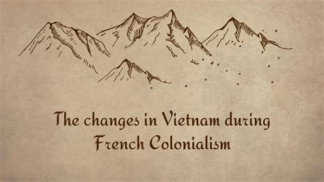The Changes In Vietnam During French Colonialism Youtube