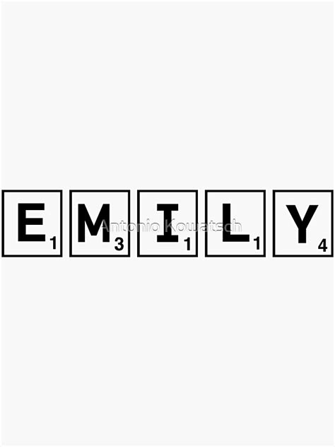 Emily Scrabble Name Emily Name Label Sticker By Antonio Kowatsch