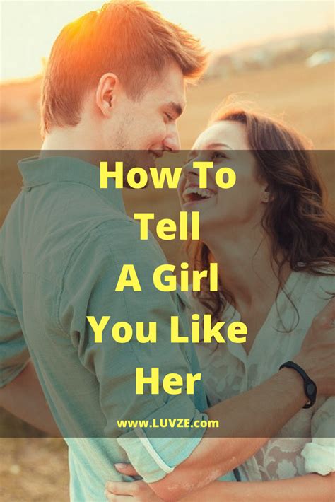 How To Tell A Girl You Like Her Easy Tips And Tricks How To Approach Women Love And