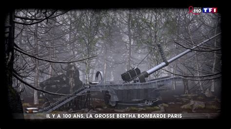 Quand la Grosse Bertha bombardait Paris pendant la Première guerre mondiale TF INFO