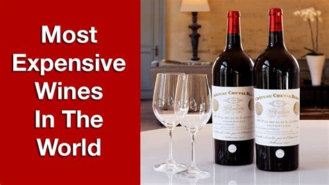 The List Of 11 Top Most Expensive Wine In The World