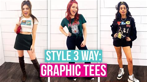 The Best Ways To Style Graphic Tees Style 3 Way Youtube