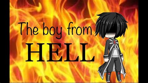 The Boy From Hell Part 1~gacha Studio~ Youtube