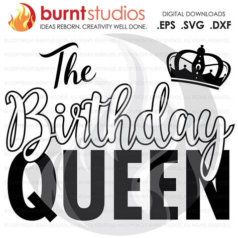 Birthday Queen Shirt Design Birthday Queen Svg Dxf Png Digital Download