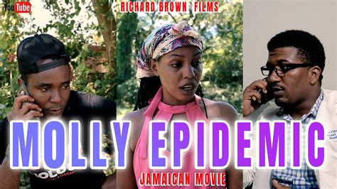 molly epidemic new jamaican movie richard brown films youtube