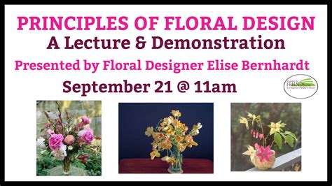 Principles Of Floral Design A Lecture And Demonstration Livingston