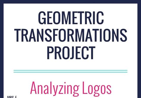 Transformations Logo Project Mrs E Teaches Math