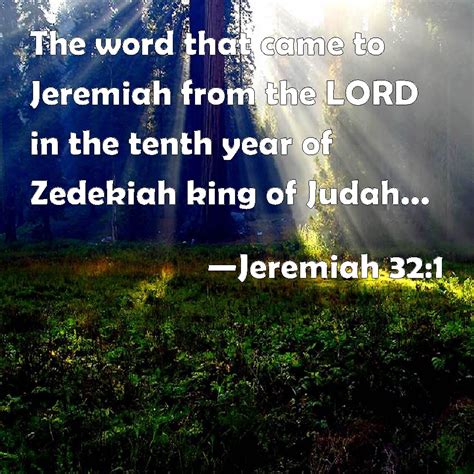 Jeremiah 321 The Word That Came To Jeremiah From The Lord In The Tenth