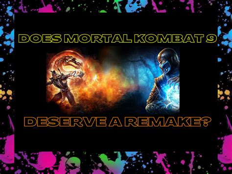 Should Mortal Kombat 9 Be Remastered For Current Generation Consoles