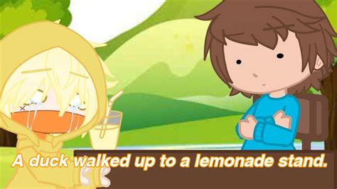 a duck walked up to a lemonade stand low effort sh×tpost hey you þ youtube