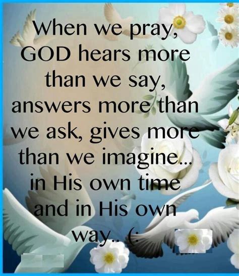 God Hears And Answers Inspirational Quotes Sayings Faith