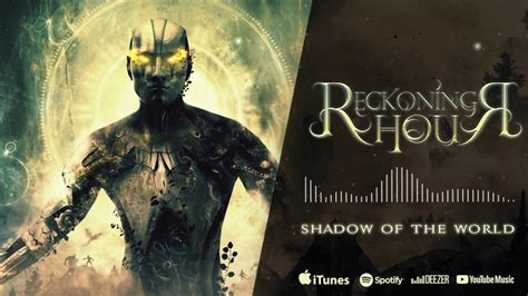 Reckoning Hour - Shadow Of The World (Official Audio) - YouTube