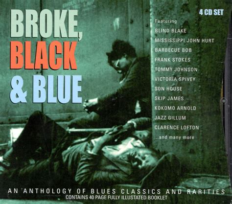 Va Broke Black And Blue An Anthology Of Blues Classics And Rarities
