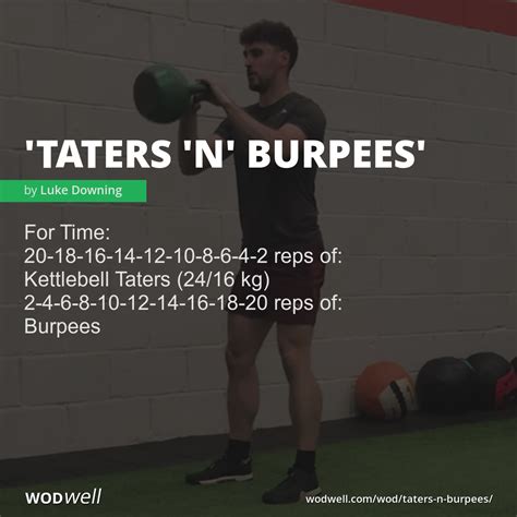 Taters N Burpees Wod For Time 20 18 16 14 12 10 8 6 4 2 Reps Of