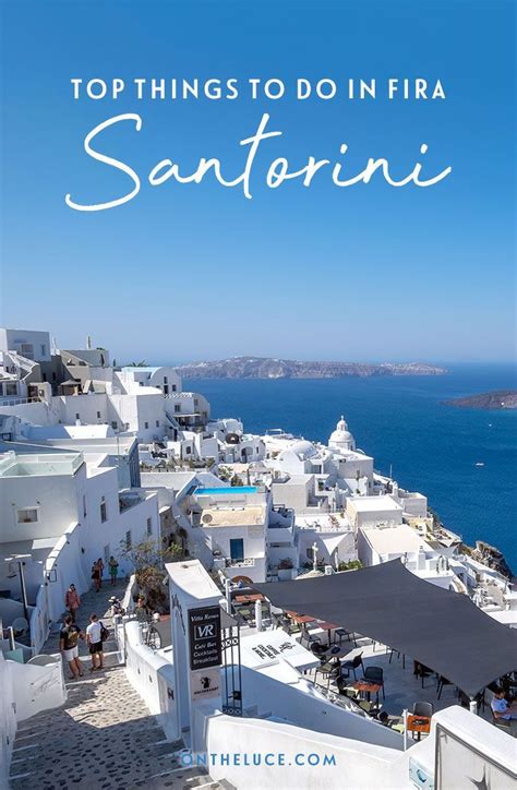 Domes And Donkeys The Best Things To Do In Fira Santorini Santorini