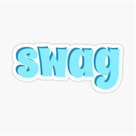 Swag Sticker Sticker For Sale By Illyriastickers Redbubble