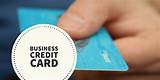 How To Start A Business Credit Card