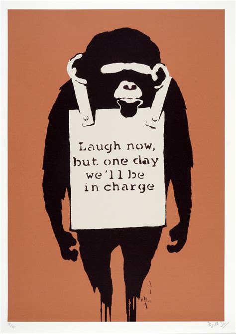 Banksy Bristol 1974 Da Laugh Now But One Day Well Be In Charge Asta Arte Antica