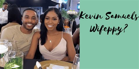 who is the woman who married kevin samuels this is what we are aware of trending news buzz