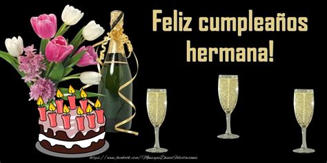 Felicitaciones de cumpleaños para hermana Feliz cumpleaños hermana