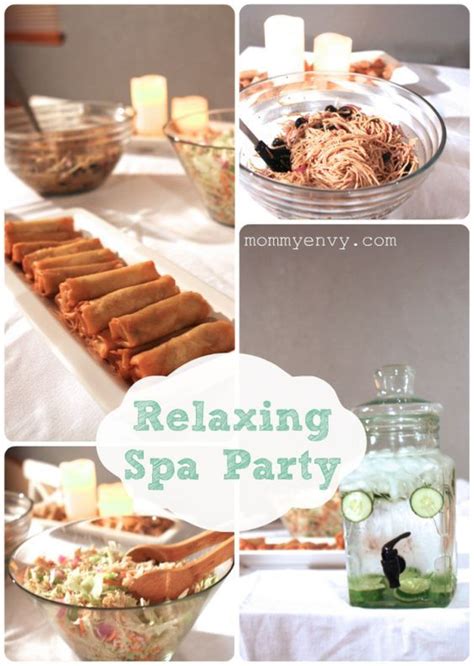 How To Host The Best Relaxing Spa Party Spa Party Foods Spa Day