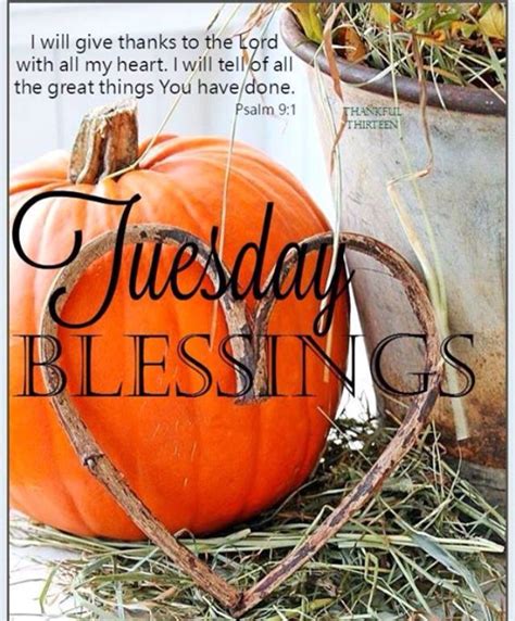 Tuesday Blessings Good Morning Tuesday Happy Wednesday Pictures