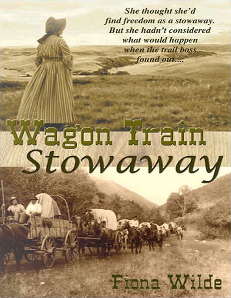 Eileen baral is a 65 year old american actress born on 7th may, 1955 in usa. Wagon Train Stowaway by Fiona Wilde | NOOK Book (eBook ...