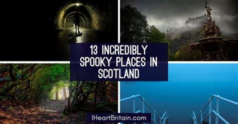 13 Spooky Places In Scotland That Prove Just How Creepy It Can Be
