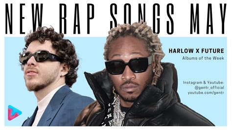Top Rap Songs Of The Week May 8 2022 New Rap Songs Youtube