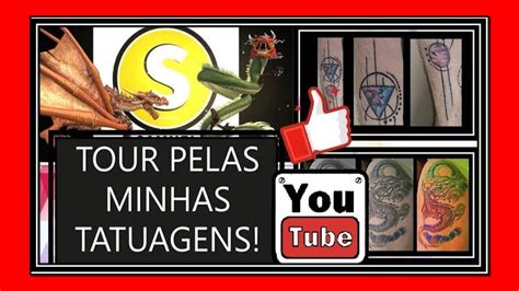 Tour Pelas Minhas Tatuagens Youtube